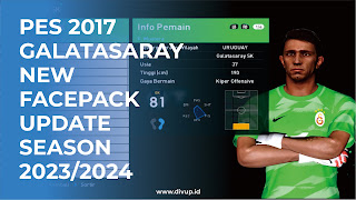 PES 2017 | GALATSARAY NEW FACEPACK UPDATE NEW SEASON 2023/2024