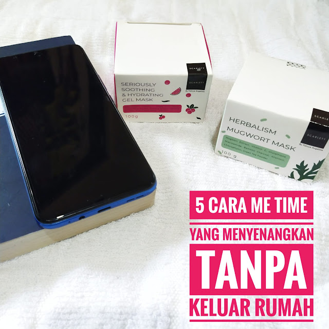 5 Cara Me Time yang Menyenangkan