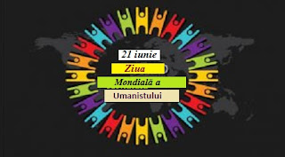 21 iunie: Ziua Mondială a Umanistului