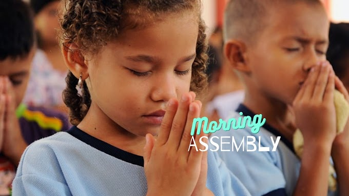 Morning Assembly Speech - बच्चों के लिए सुबह की प्राथर्ना के टॉपिक्स