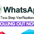 How To Enable WhatsApp Two Step Verification And Secure Your WhatsApp With Password