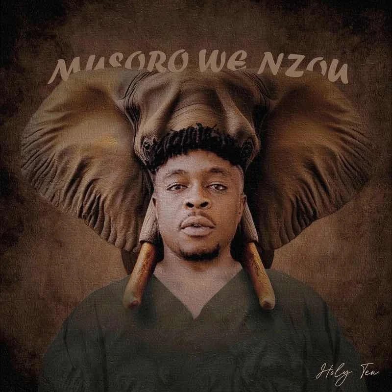 Holy Ten returns with latest album Musoro weNzou
