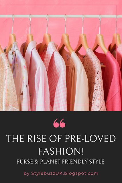 The Rise of Preloved Fashion - Purse & Planet Friendly Style!