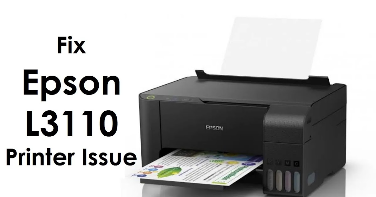 How to Fix Epson L3110 in Windows PC - Cyber