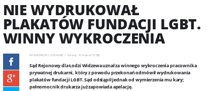 http://fakty.interia.pl/lodzkie/news-nie-wydrukowal-plakatow-fundacji-lgbt-winny-wykroczenia,nId,2376434