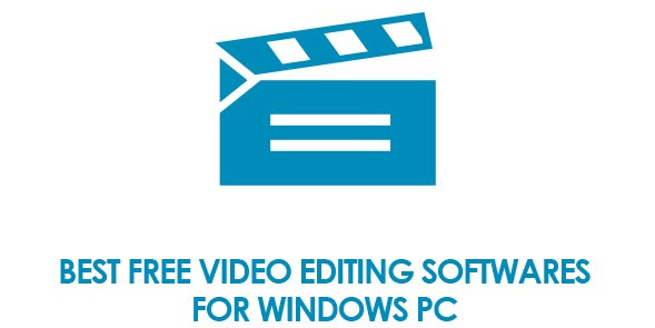 Best Free Movie Video Editing Software For Windows PC (2017)
