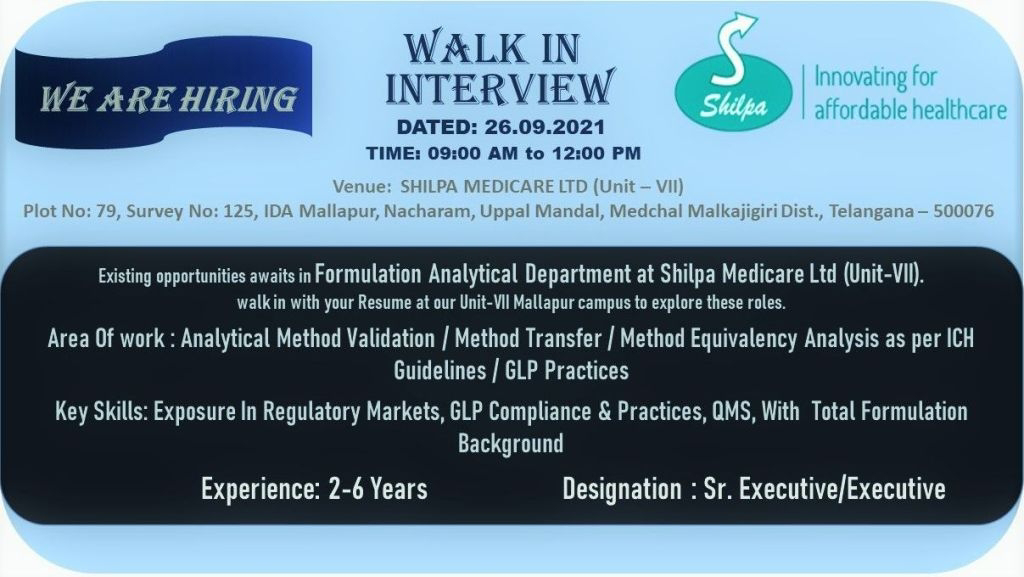Job Availables, Shilpa Medicare Limited  Walk-In Interviews For Formulation Analytical Development