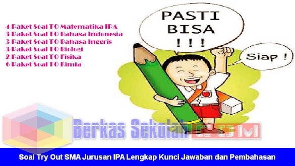 Soal Try Out Sma Jurusan Ipa Lengkap Kunci Tanggapan Dan Pembahasan