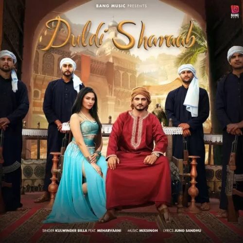 Duldi Sharab Kulwinder Billa,Mehar Vaani Mp3 Song Download