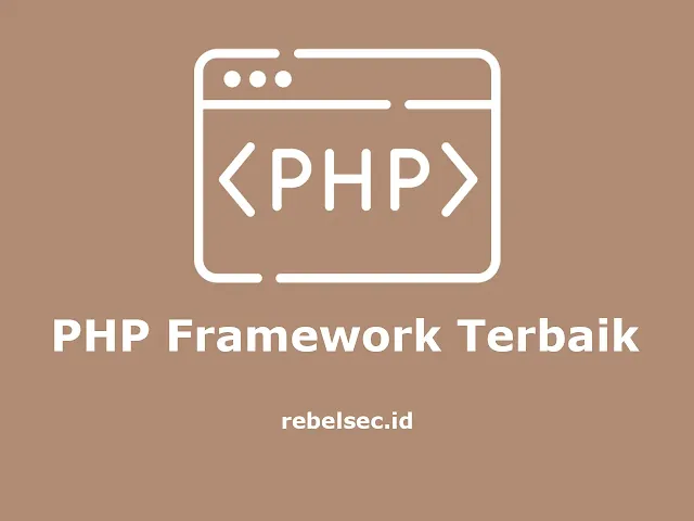 PHP Framework Terbaik