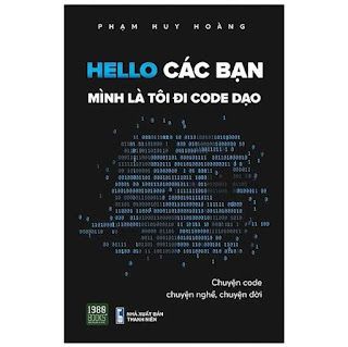 Hello Các Bạn Mình Là Tôi Đi Code Dạo - Kèm Chữ Ký Tác Giả ebook PDF-EPUB-AWZ3-PRC-MOBI