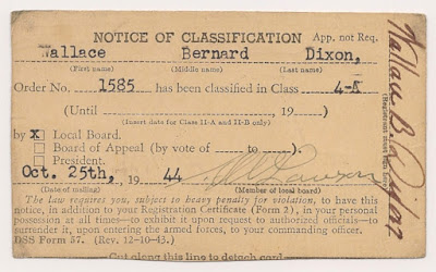 Selective Service Notice of Classification for Wallace B. Dixon, 25 October 1944, Class 4-A.