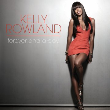 what a feeling kelly rowland album cover. Kelly Rowland-Forever And A