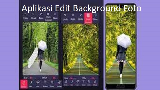 Aplikasi Edit Background Foto