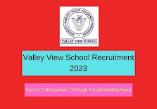 Valley View School Recruitment 2023 – 3 Post Apply CV/Resumes/byhand