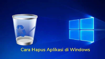 Cara Mudah Menghapus Program di Komputer/Laptop