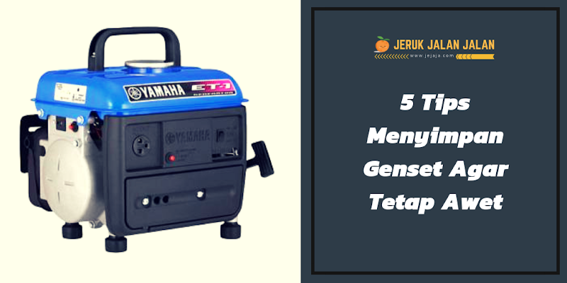 5 Tips Menyimpan Genset Agar Tetap Awet 