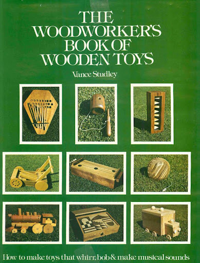 The_woodworkers_book_of_wooden_toys-How_to_make_toys_that_whirr_bob 