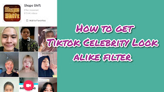 Tiktok Celebrity Look alike filter ||  How to get Shapeshifting filter tiktok