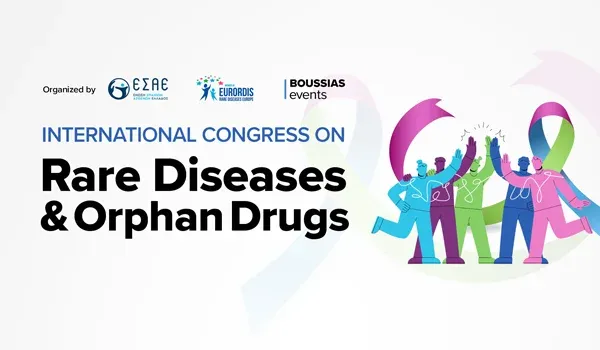 Στην Αθήνα το Διεθνές Συνέδριο για τις Σπάνιες Παθήσεις και τα Ορφανά Φάρμακα (υβριδικά)