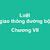[Luật giao thông đường bộ] Chương VII - Quản lý nhà nước về giao thông đường bộ