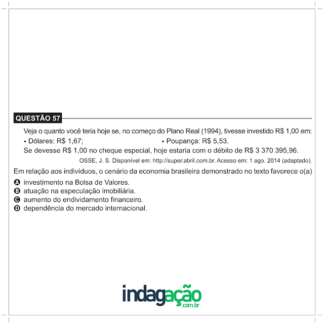 Encceja 2018 Veja o quanto você teria hoje se, no começo do Plano Real (1994), tivesse investido R$ 1,00 em