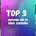 Top 5 - kedvenc női és férfi szerzőim