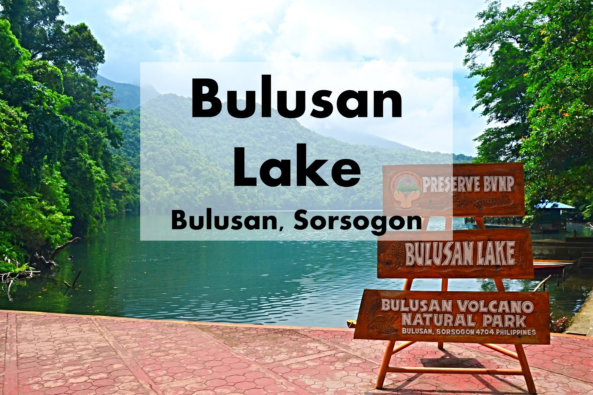 Bulusan Lake in Bulusan, Sorsogon is actually a former crater of Mt. Bulusan.