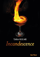 http://lesreinesdelanuit.blogspot.fr/2015/05/incandescence-de-tara-sue-me.html