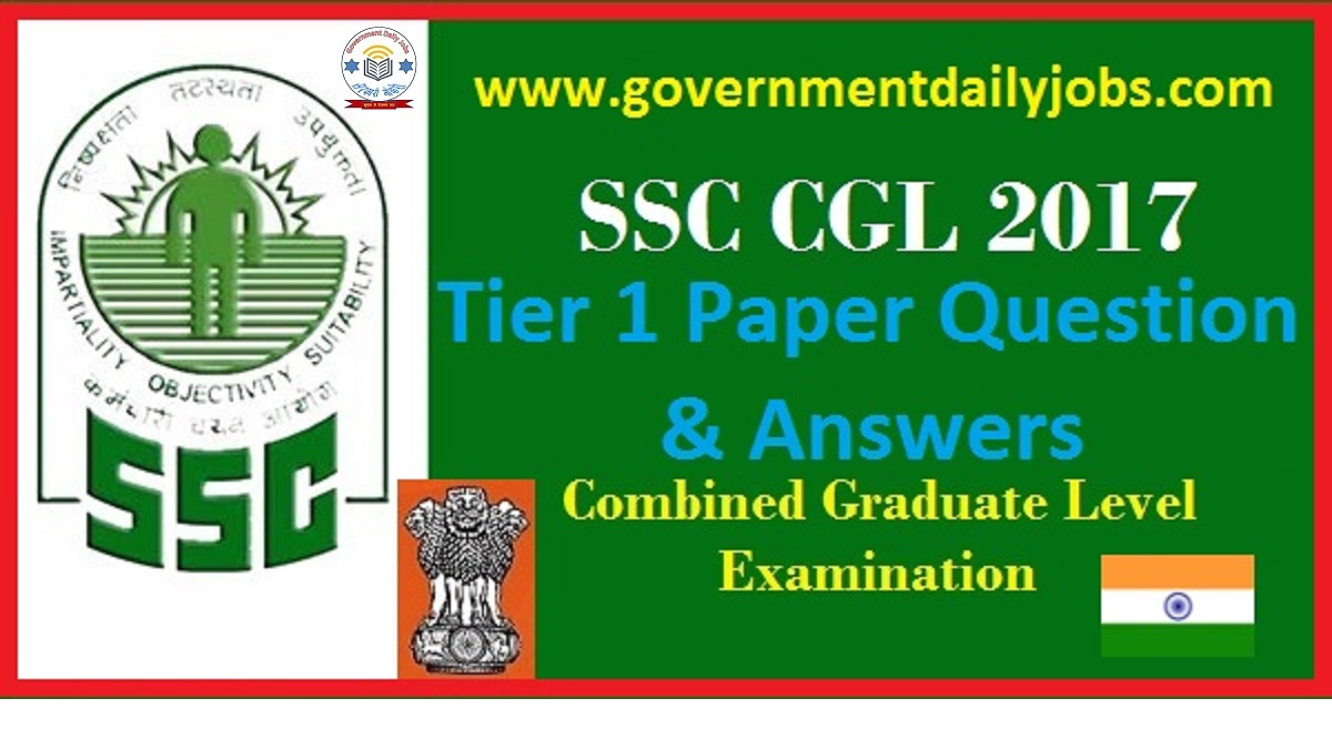 SSC CGL 2017 Tier 1 Question Papers with Answer Key