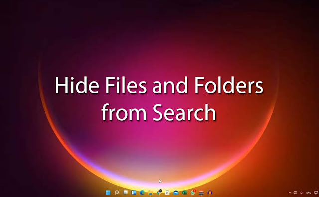 How to Hide Files and Folders from Search on Windows 11