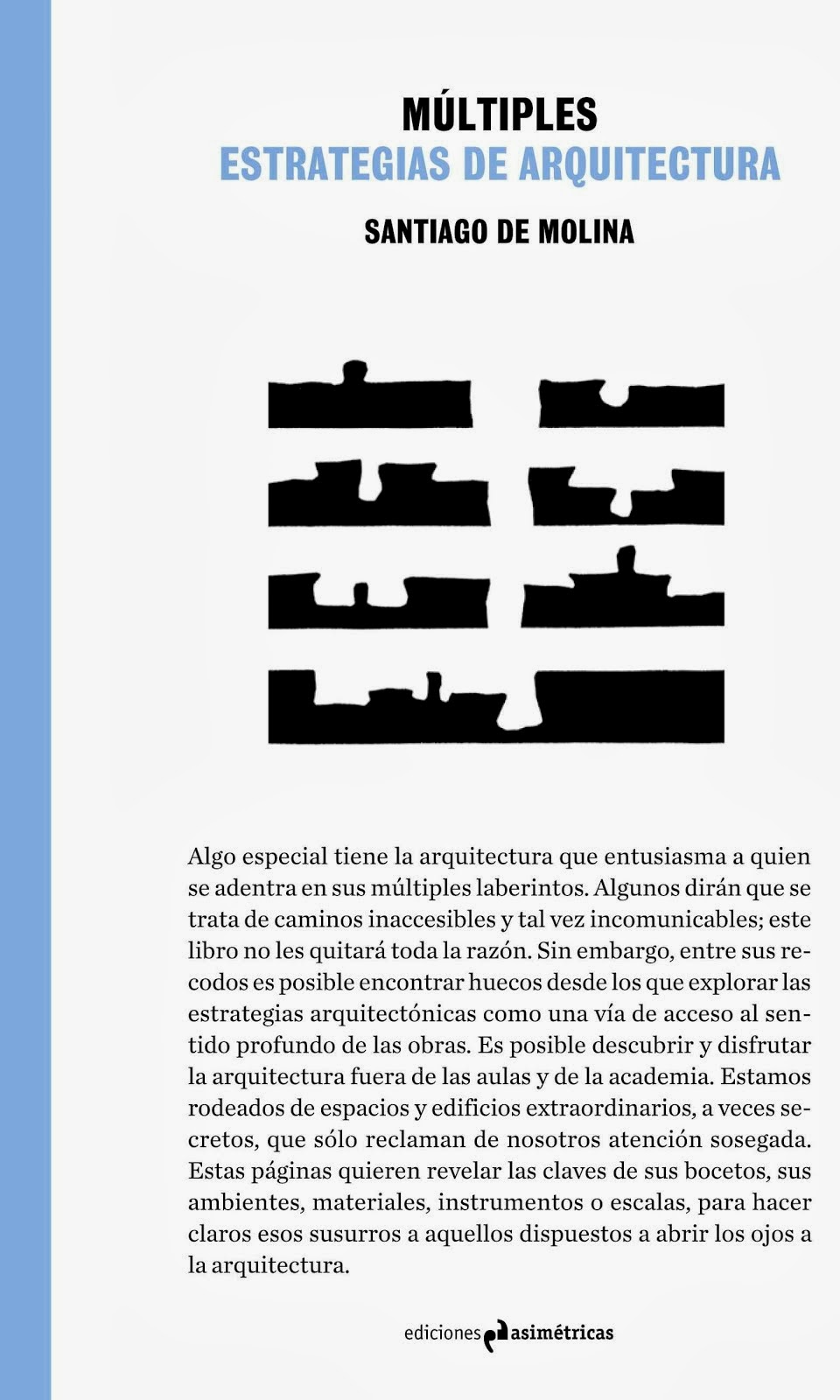 PROXIMAMENTE EL LIBRO "MULTIPLES. ESTRATEGIAS DE ARQUITECTURA"