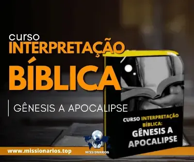 A imagem mostra a capa do curso: interpretação bíblica gênesis a apocalipse - oferecida por: Missionários.