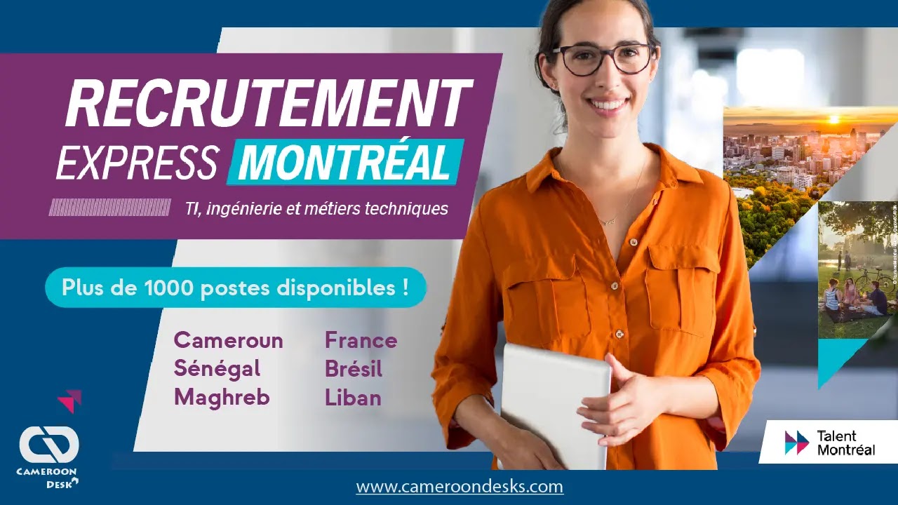 Travailler au Canada: Recrutement Express Montréal 2023