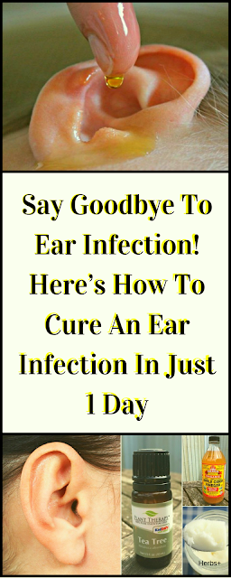 Say Goodbye to Ear Infection! Here’s How to Cure An Ear Infection Naturally in Just 1 Day!