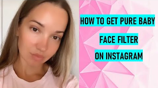 Pure baby face filter instagram || How to get a pure baby face Instagram filter