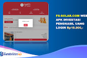 FS-Solar Com APK Investasi Login Rp 10.000 Baru Rilis! Update SCAM