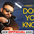 Don’t You Know Lyrics - Amrit Maan (2023)