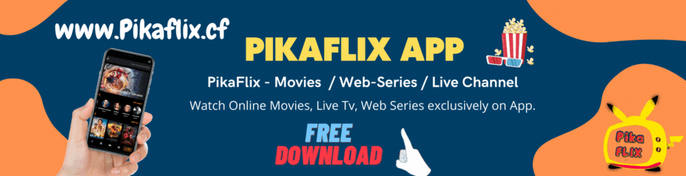 PikaFlix - Movies App / Tv Series / Live Channel