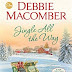  Jingle All the Way by Debbie Macomber