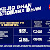 Reliance Jio's Summer Surprise offer is back as Dhan Dhana Dhan offer