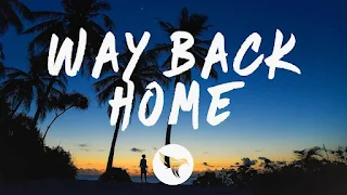 Way Back Home Lyrics In English (Translation) – Shaun Ft. Conor Maynard