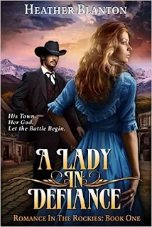 A Lady in Defiance by Heather Blanton