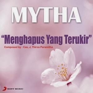 Mytha - Menghapus Yang Terukir