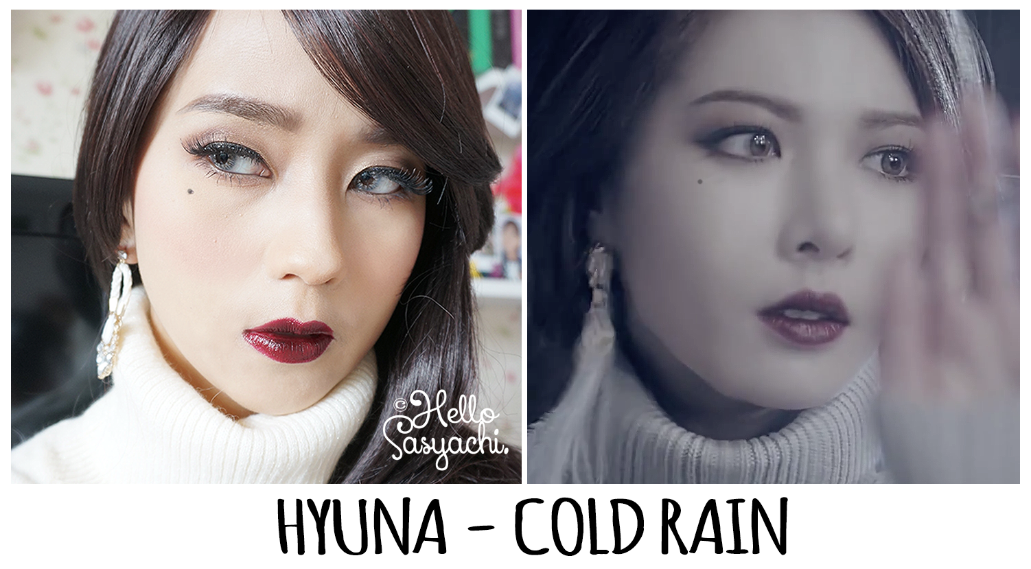 Sasyachi Beauty Diary HYUNA COLD RAIN INSPIRED MAKEUP TUTORIAL