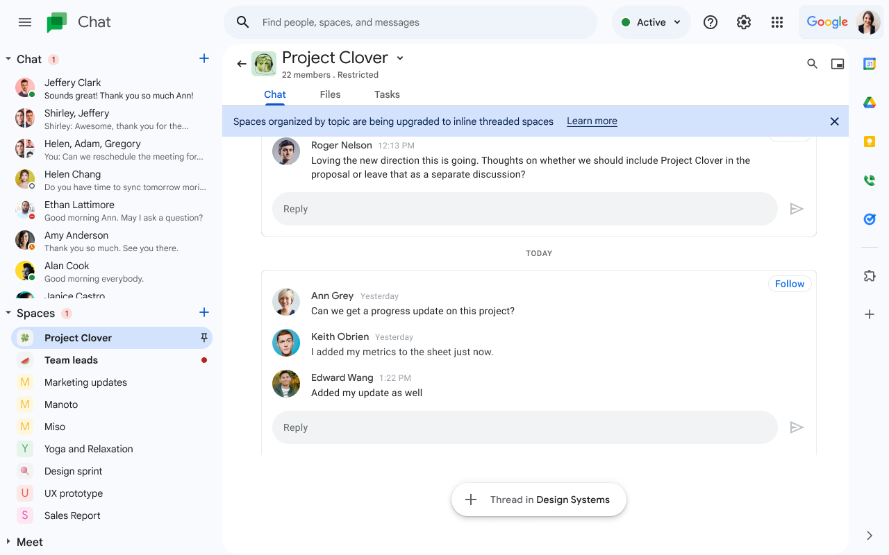 Google Workspace Updates: Existing spaces organized by conversation topic  will be upgraded to the new in-line threaded experience by the end of Q1  2024