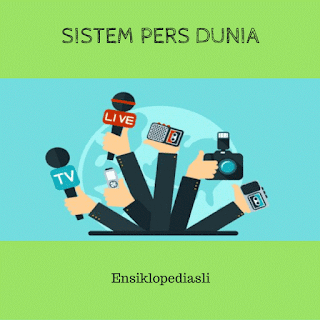 Sistem Pers Diberbagai Dunia