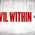 The Evil Within - Reloaded : 33,7 GB