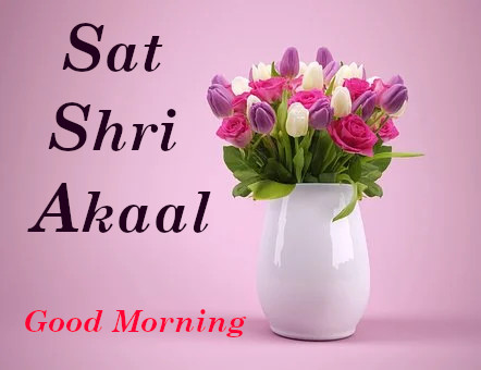 Sat Shri Akaal Ji Good Morning