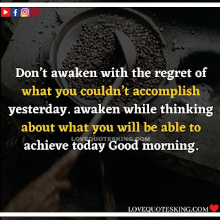 Good morning message for lover in english | Morning motivation quotes in english |  Good morning quotes for wife in english | Good morning message for wife in english